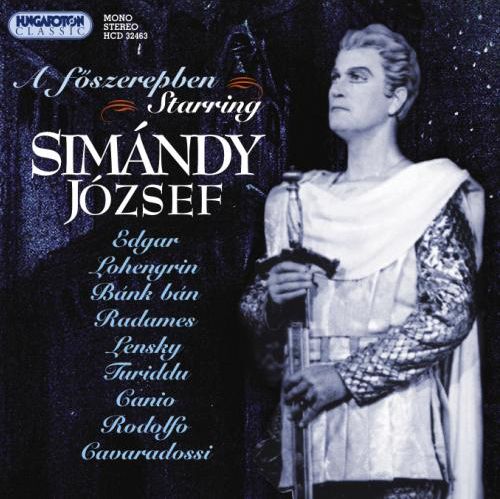 A főszerepben: Simándy József, tenor (CD) A főszerepben: Simándy József, tenor (CD)