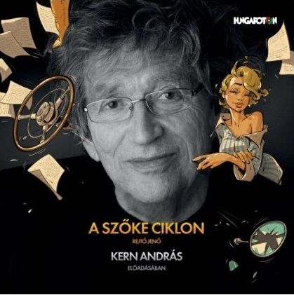 Rejtő Jenő: A Szőke ciklon / Kernc András előadásában (CD)