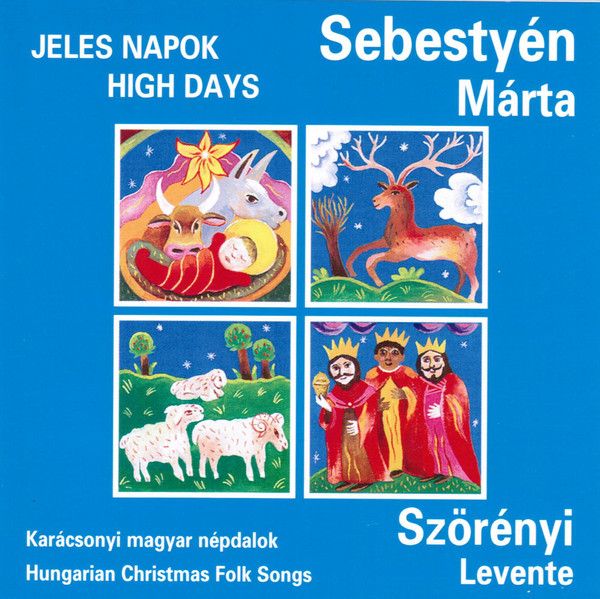 Sebestyén-Szörényi: Jeles napok (CD)