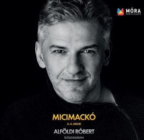 A. A. MILNE: Micimackó - Alföldi Róbert előadásában (CD) A. A. MILNE: Micimackó - Alföldi Róbert előadásában (CD)
