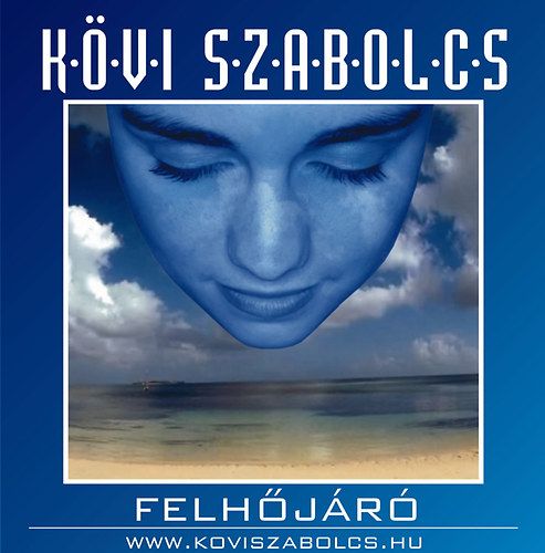 Kövi Szabolcs: Felhőjáró (CD) Kövi Szabolcs: Felhőjáró (CD)
