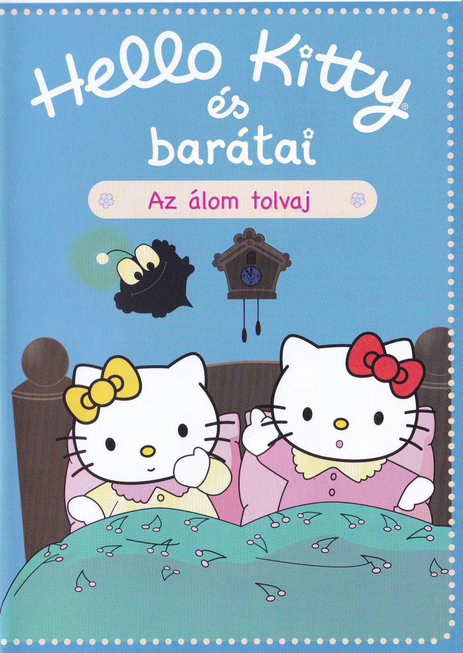 Hello Kitty és barátai - Az álom tolvaj (DVD) Hello Kitty és barátai - Az álom tolvaj (DVD)