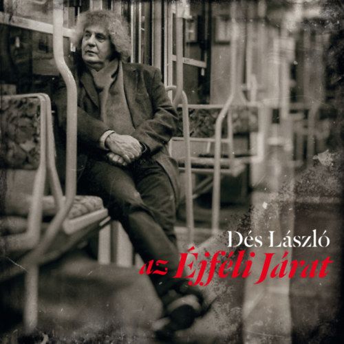 Dés László: Az éjféli járat (CD)