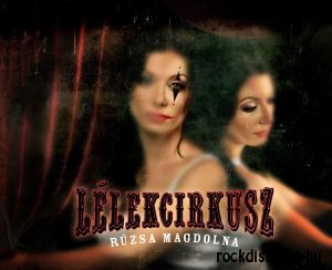 Rúzsa Magdolna: Lélekcirkusz (CD) Rúzsa Magdolna: Lélekcirkusz (CD)