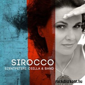 Szentpéteri Csilla & Band: Sirocco (CD)