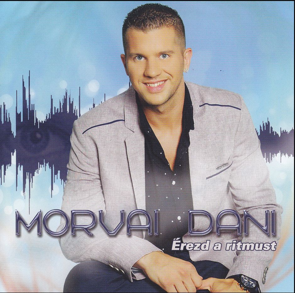 Morvai Dani: Érezd a ritmust (CD) Morvai Dani: Érezd a ritmust (CD)