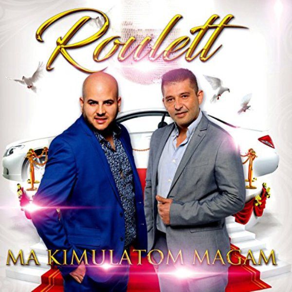 Roulett: Ma kimulatom magam (CD) Roulett: Ma kimulatom magam (CD)