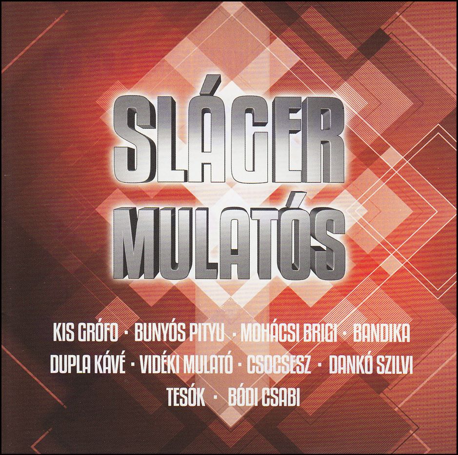 Sláger Mulatós (CD) Sláger Mulatós (CD)
