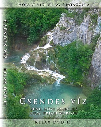 Kövi Szabolcs: Csendes víz – Relax DVD 2 (DVD) Kövi Szabolcs: Csendes víz – Relax DVD 2 (DVD)