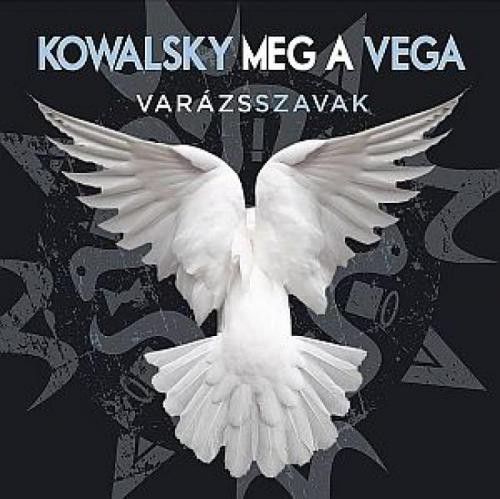 Kowalsky Meg A Vega: Varázsszavak (CD)