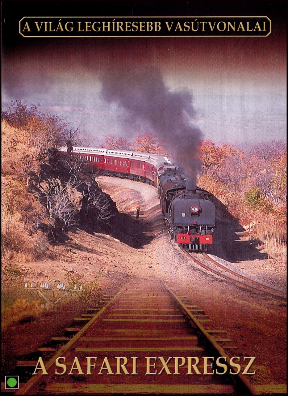 A világ leghíresebb vasútvonalai A safari expressz (DVD)
