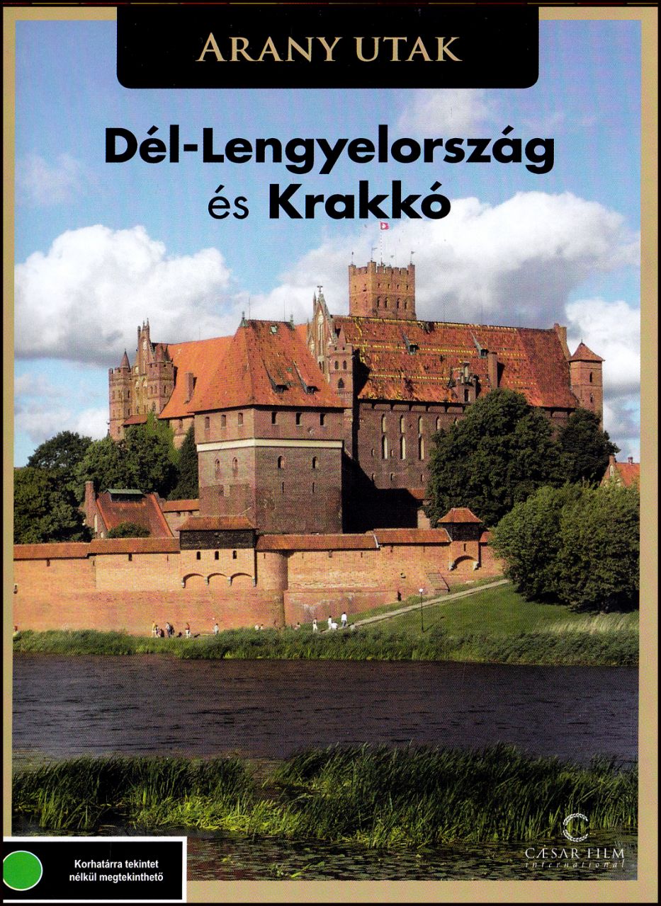 Dél - Lengyelország és Krakkó - Arany utak (DVD) Dél - Lengyelország és Krakkó - Arany utak (DVD)