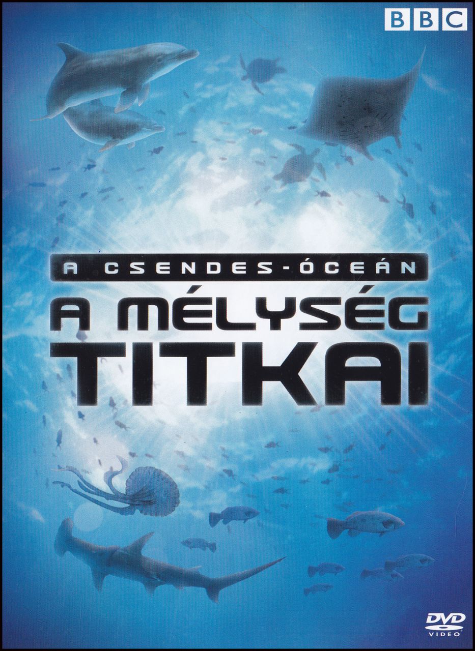 BBC A Csendes - Óceán A mélység titkai (DVD)