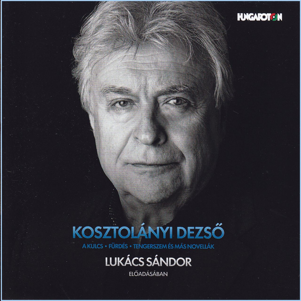 Kosztolányi Dezső: Novellák - Lukács Sándor előadásában (CD)