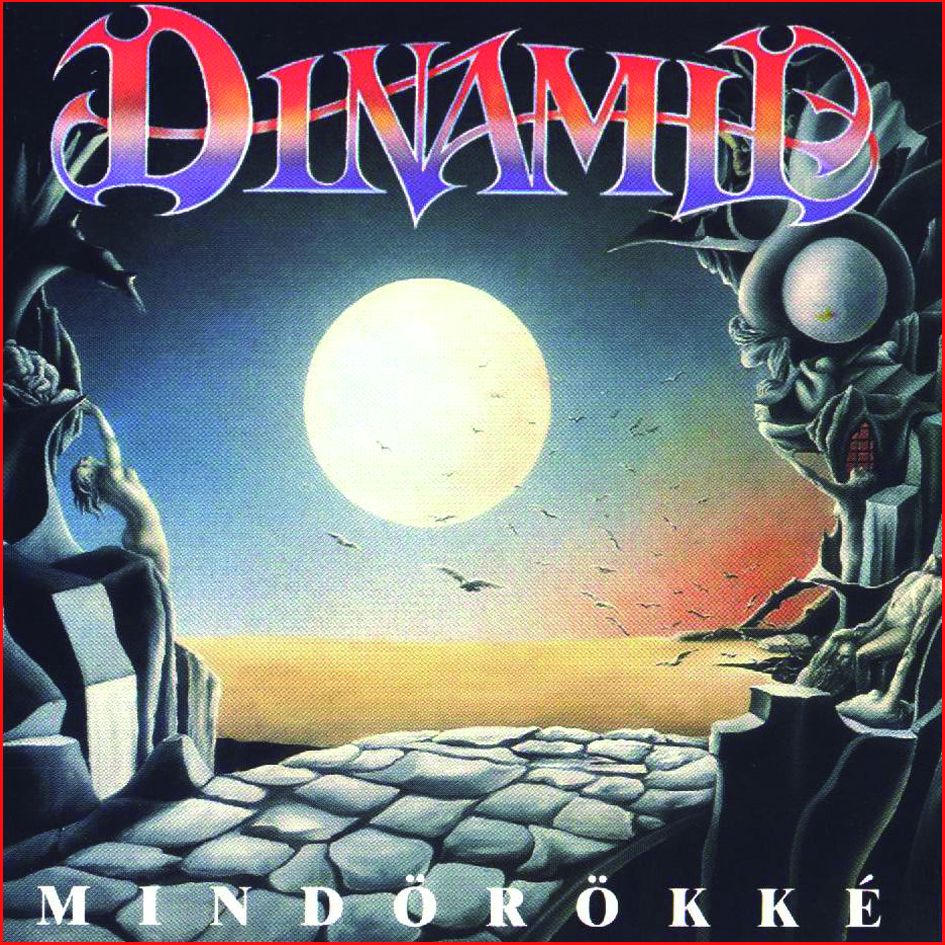Dinamit: Mindörökké (CD)