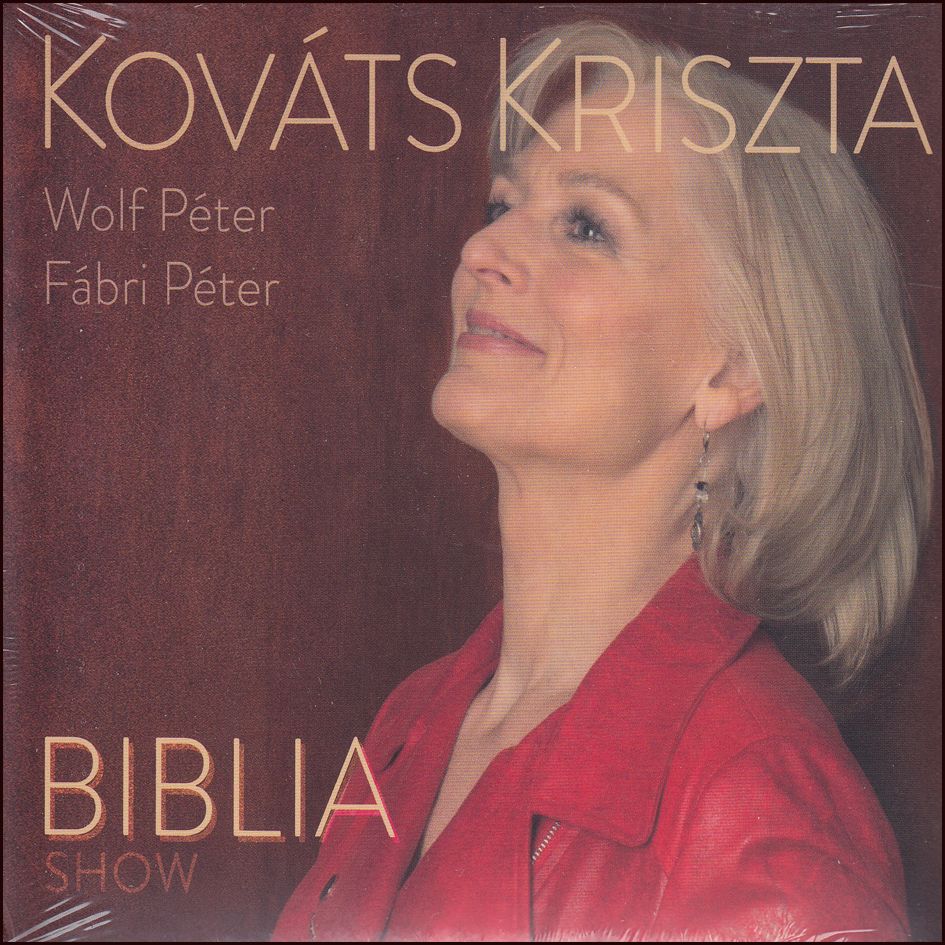 Kovács Kriszta: Biblia show (CD) Kovács Kriszta: Biblia show (CD)