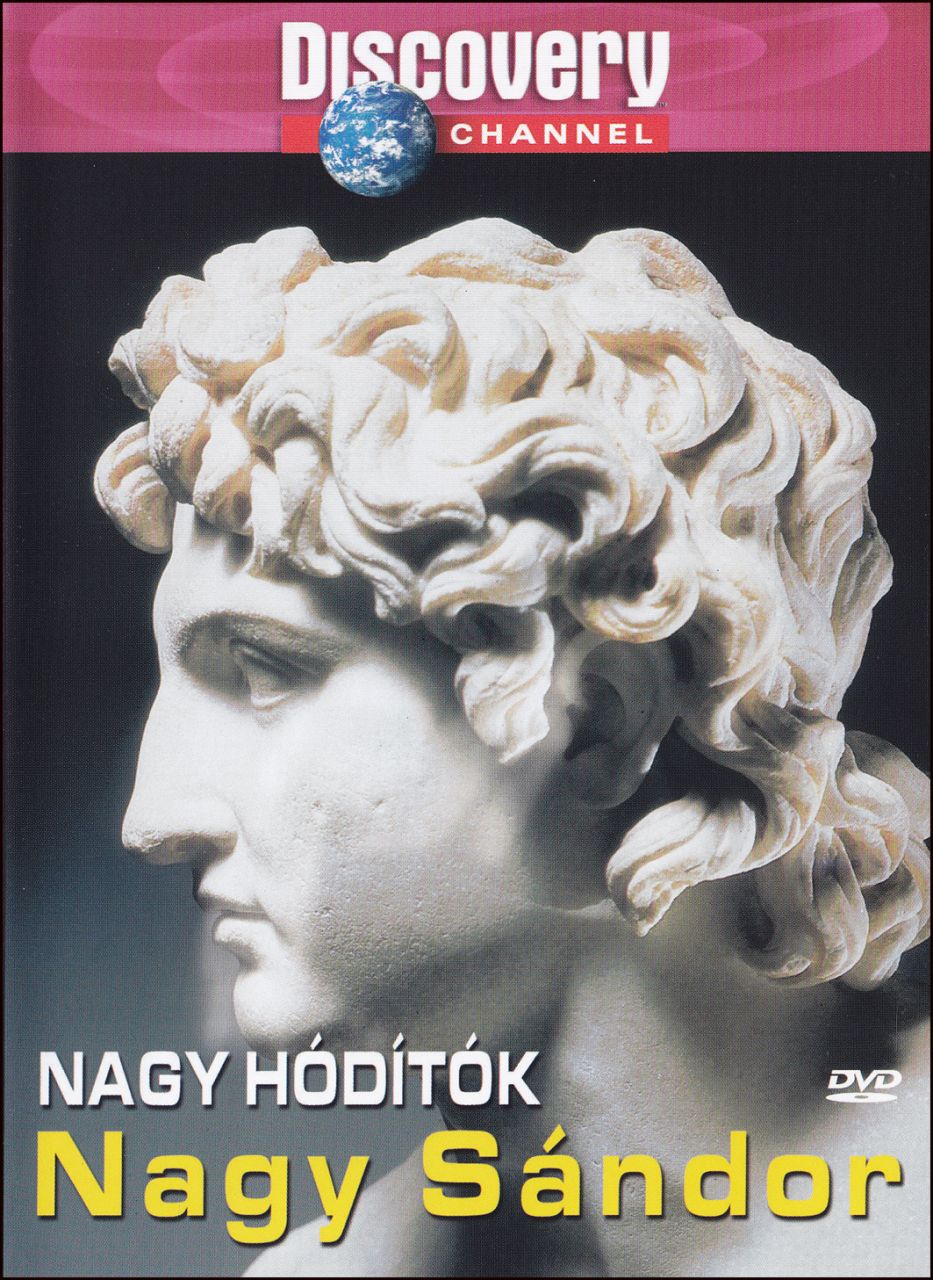 Nagy hódítók: Nagy Sándor (DVD)