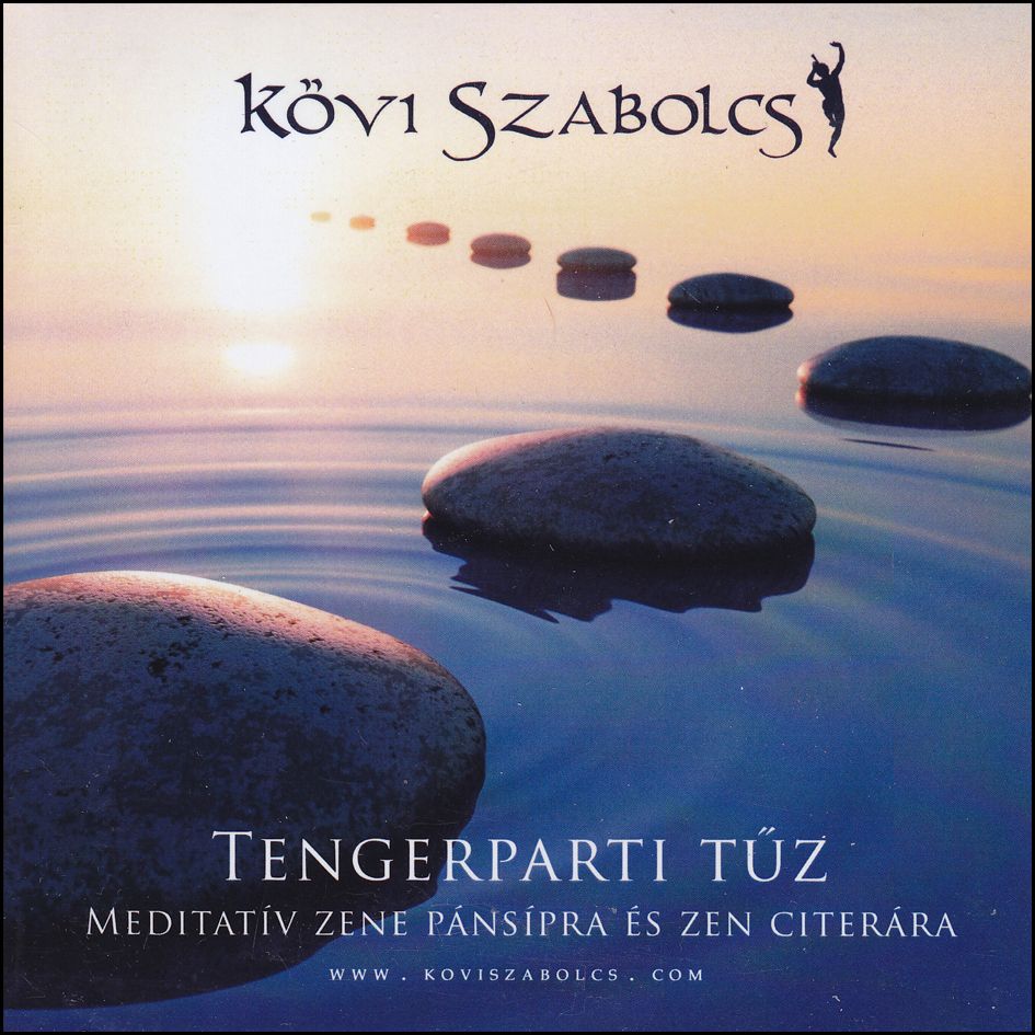 Kövi Szabolcs: Tengerparti tűz, meditatív zene pánsípra és zen citerára (CD)