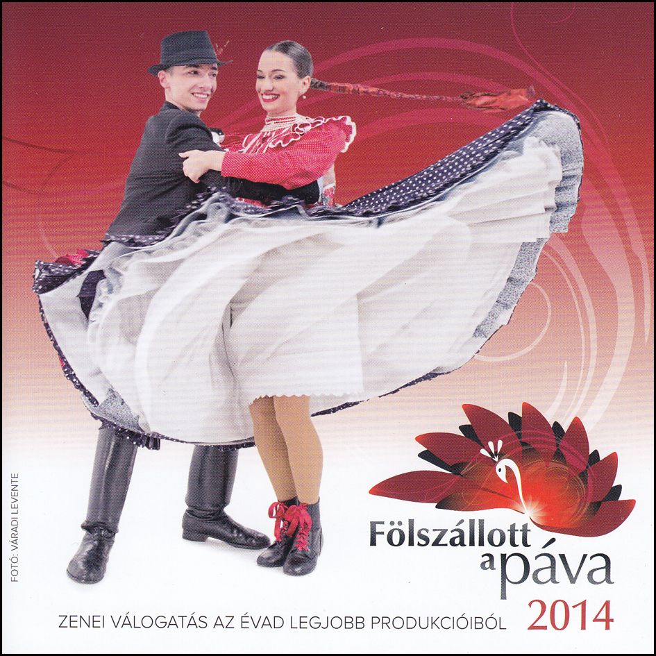 Fölszállott a páva 2014: Zenei válogatás az évad legjobb produkcióiból (CD)