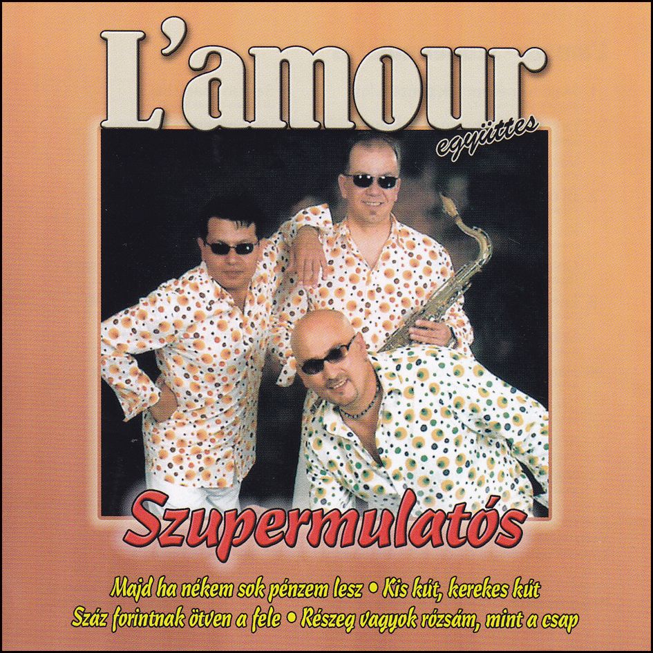 L’amour együttes: Szupermulatós (CD)