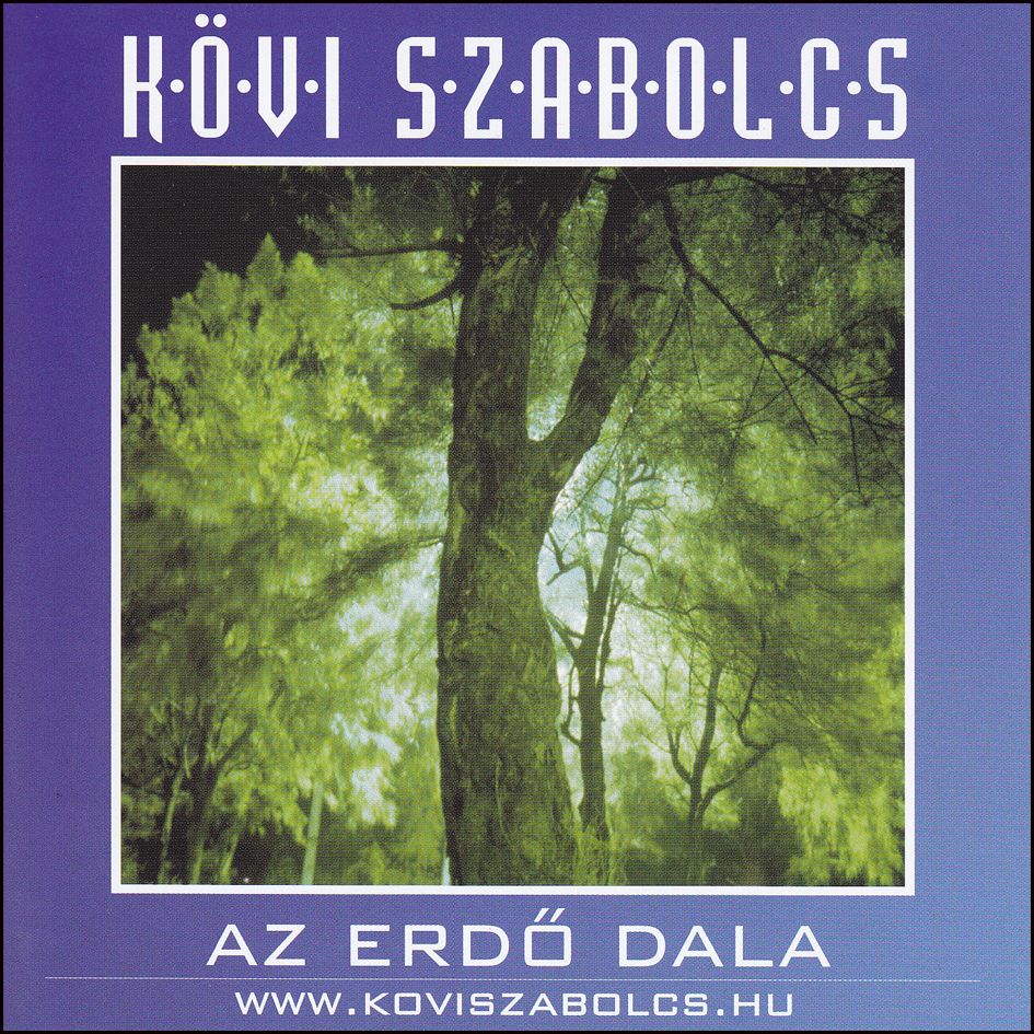 Kövi Szabolcs: Az erdő dala (CD)