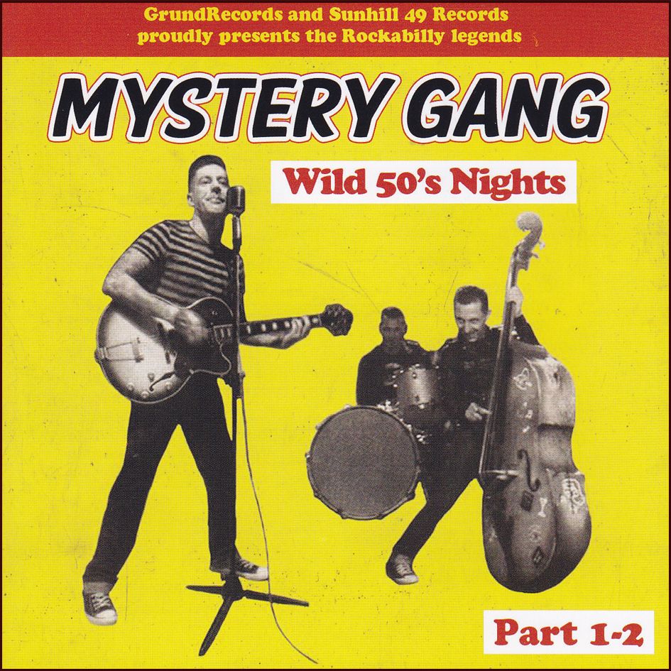 Mystery Gang: Wild 50’s Nights (CD)